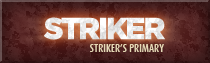 Striker's Primary